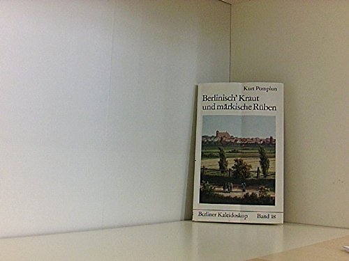 Berlinisch' Kraut und märkische Rüben. Books