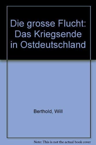 Der große Treck. Das Kriegsende in Ostdeutschland Politics & History