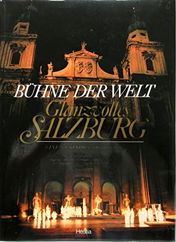 Glanzvolles Salzburg. Eine Festspiel-Hommage. Books