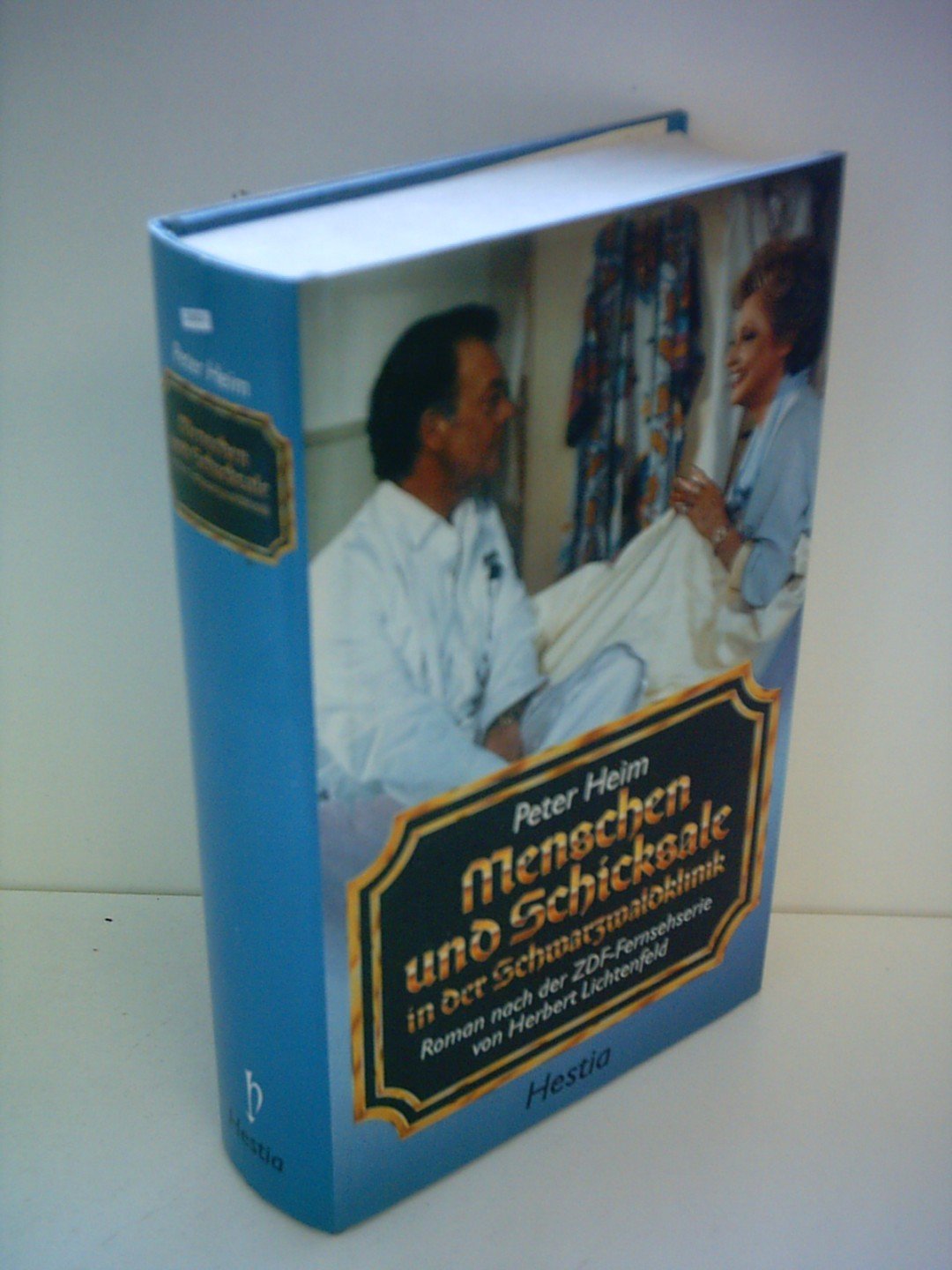 Menschen und Schicksale in der Schwarzwaldklinik Books