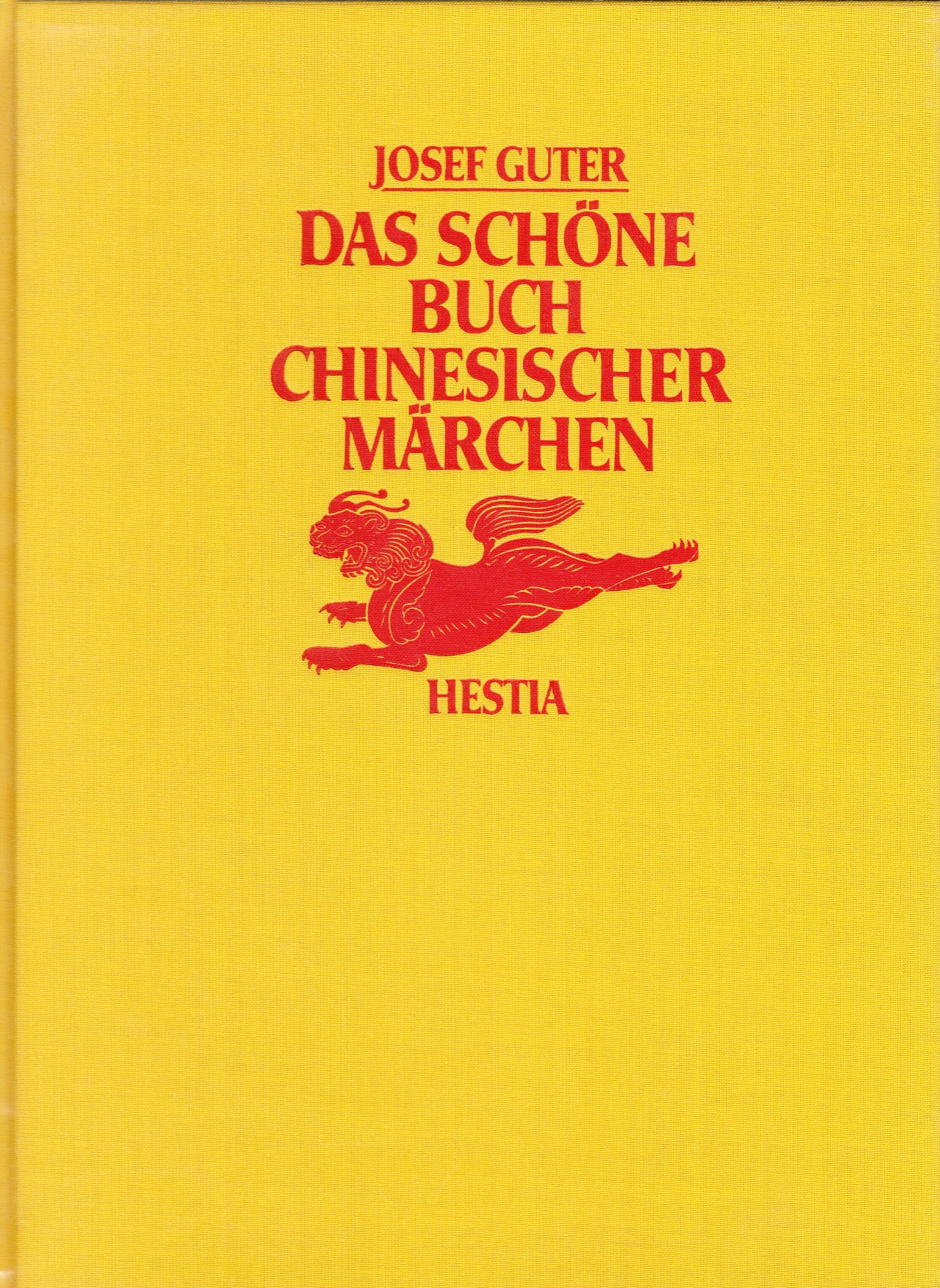 Das schöne Buch chinesischer Märchen. Anthologie Books