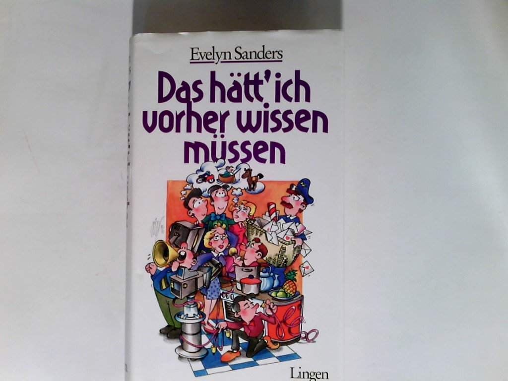 Das hätt' ich vorher wissen müssen. Roman Contemporary literature