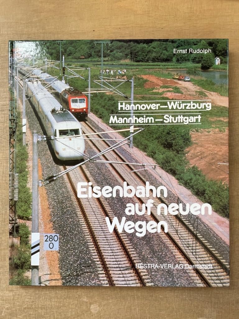 Eisenbahn auf neuen Wegen: Neubaustrecke Hannover - Würzburg und Mannheim - Stuttgart Film, Art & Culture