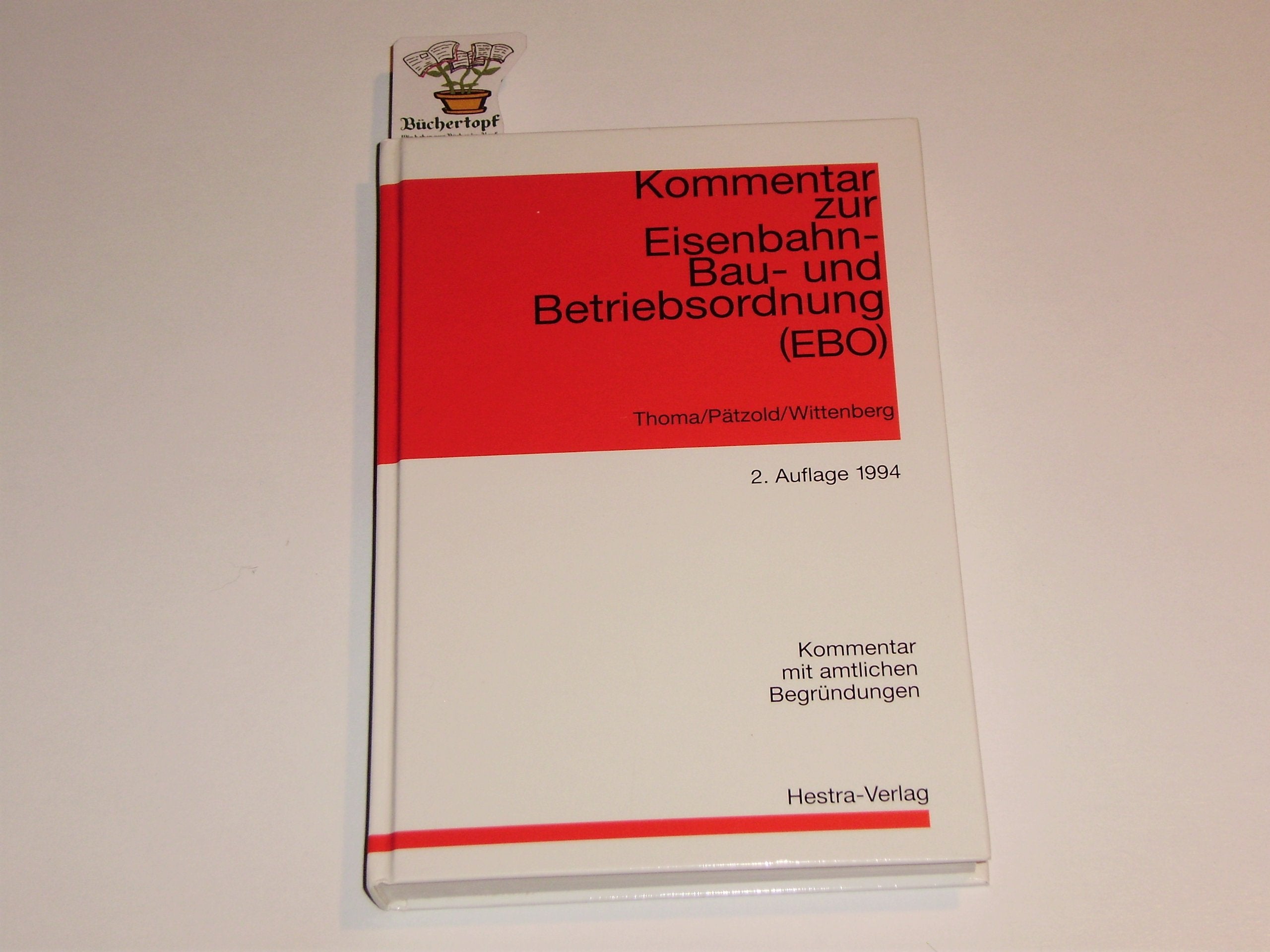 Kommentar zur Eisenbahn-Bau- und Betriebsordnung: EBO Law