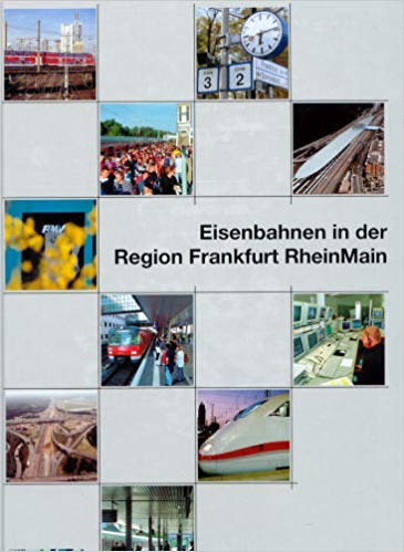 Eisenbahnen in der Region Frankfurt RheinMain Business, Finance & Career