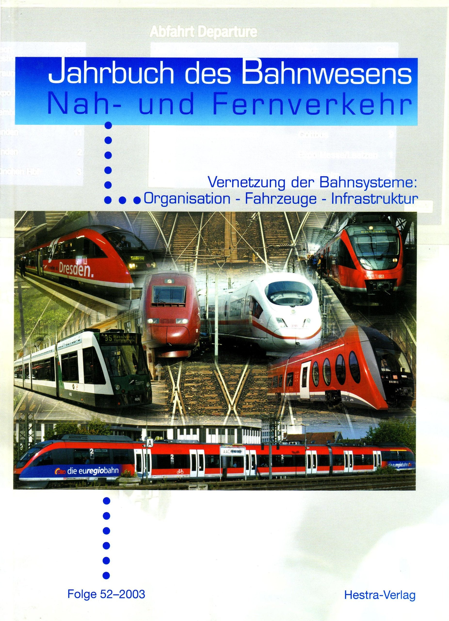 Jahrbuch des Bahnwesens 2003: Vernetzung der Bahnsysteme: Organisation - Fahrzeuge - Infrastruktur Leisure, Home & Garden