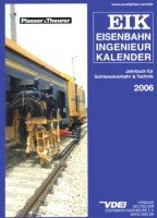 EIK - Eisenbahningenieurkalender 2006: Jahrbuch für Schienenverkehr und Technik Books