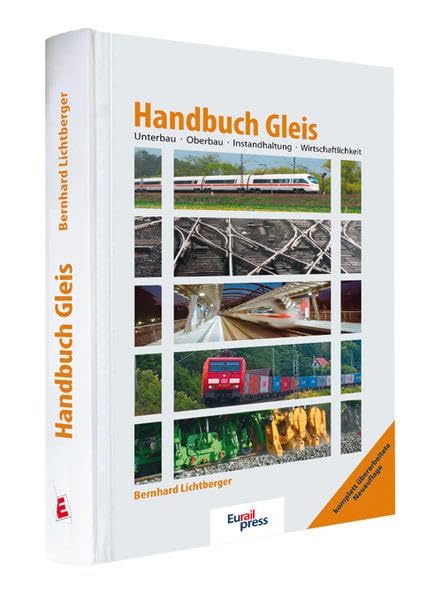 Handbuch Gleis: Unterbau - Oberbau - Instandhaltung - Wirtschaftlichkeit Leisure, Home & Garden