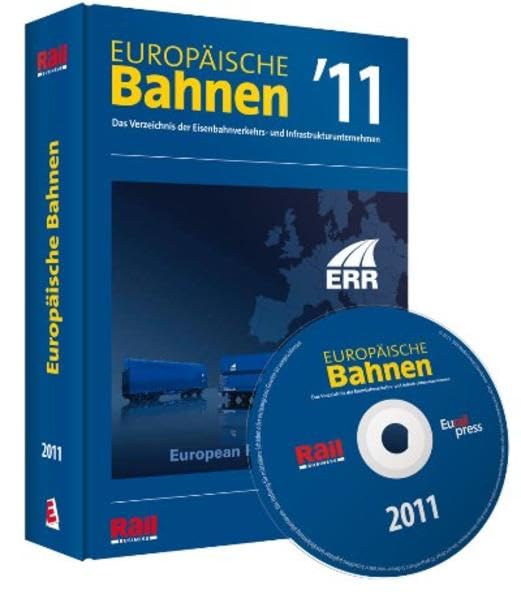 Europäische Bahnen 2011: Das Verzeichnis der Eisenbahnverkehrs- und Infrastrukturunternehmen General education