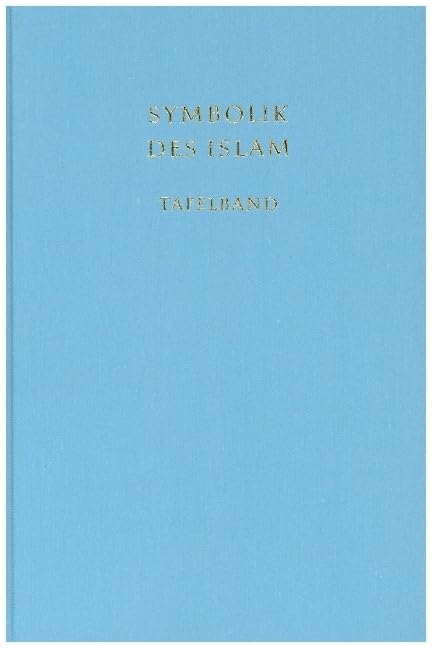 Symbolik des Islam: Tafelband: 20 book