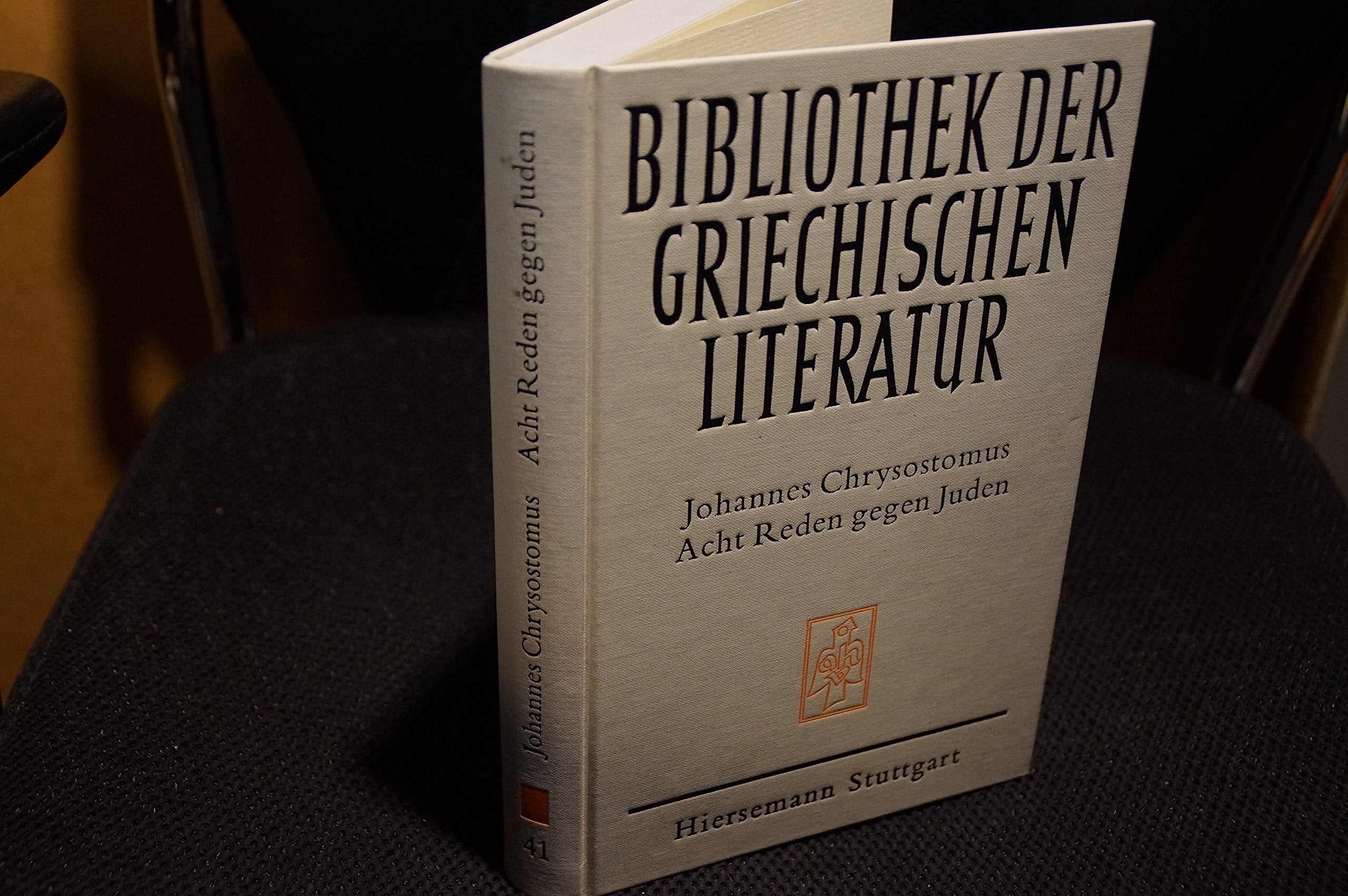 Acht Reden gegen Juden (Bibliothek der griechischen Literatur) Religion & Esotericism
