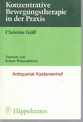 Konzentrative Bewegungstherapie in der Praxis Medicine