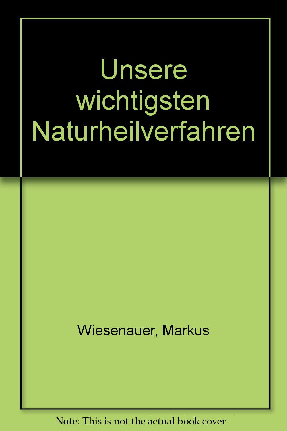 Unsere wichtigsten Naturheilverfahren Books