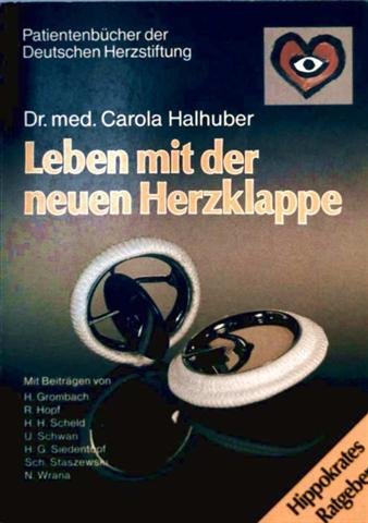 Leben mit der neuen Herzklappe (Hippokrates Ratgeber) Medicine