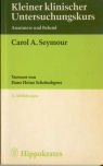 Kleiner klinischer Untersuchungskurs. Anamnese und Befund Books