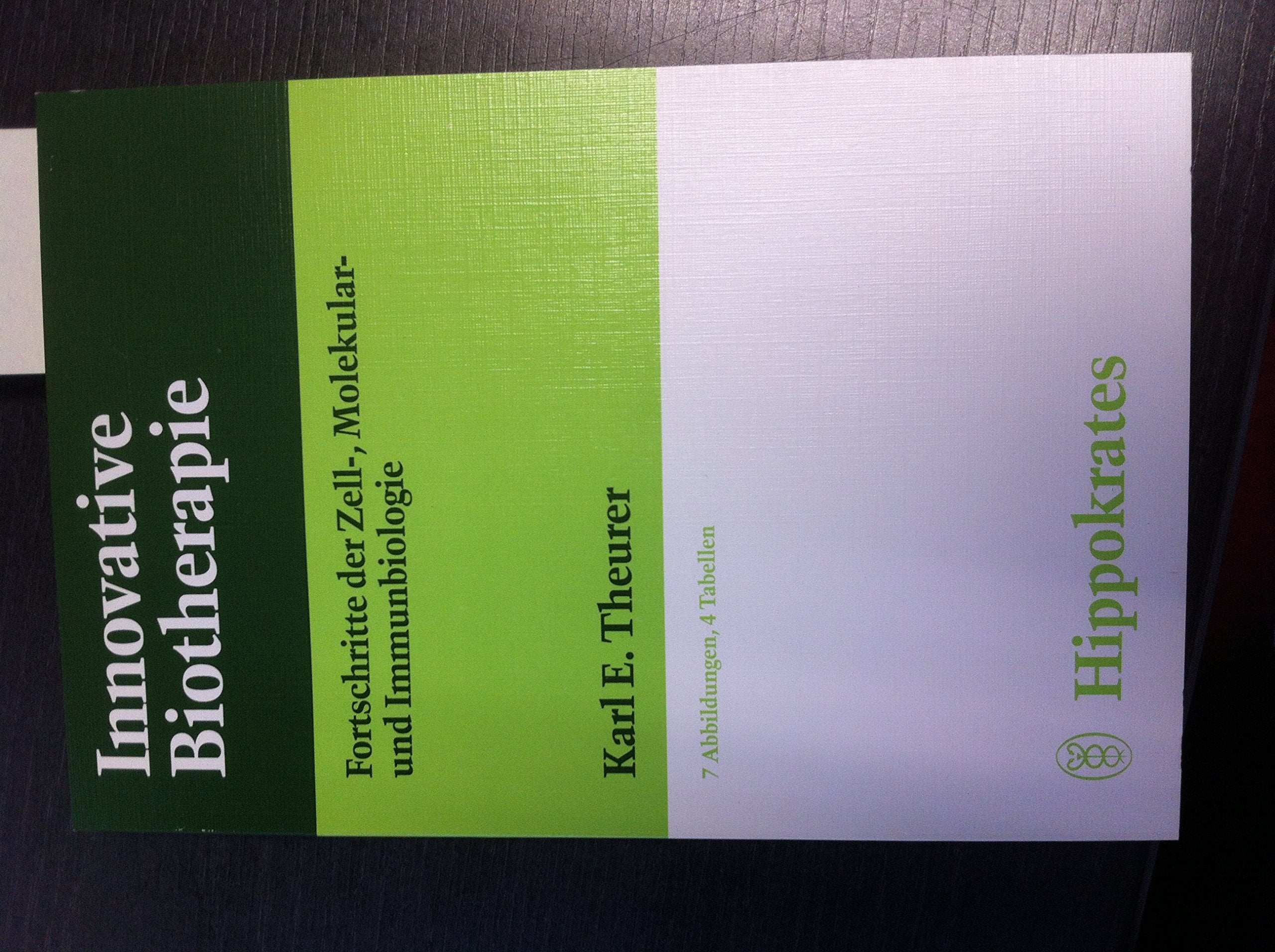 Innovative Biotherapie. Fortschritte der Zell-, Molekular- und Immunbiologie Medicine