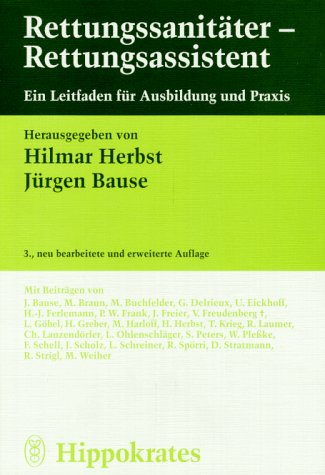 Rettungssanitäter. Rettungsassistent. Ein Leitfaden für Ausbildung und Praxis Business, Finance & Career