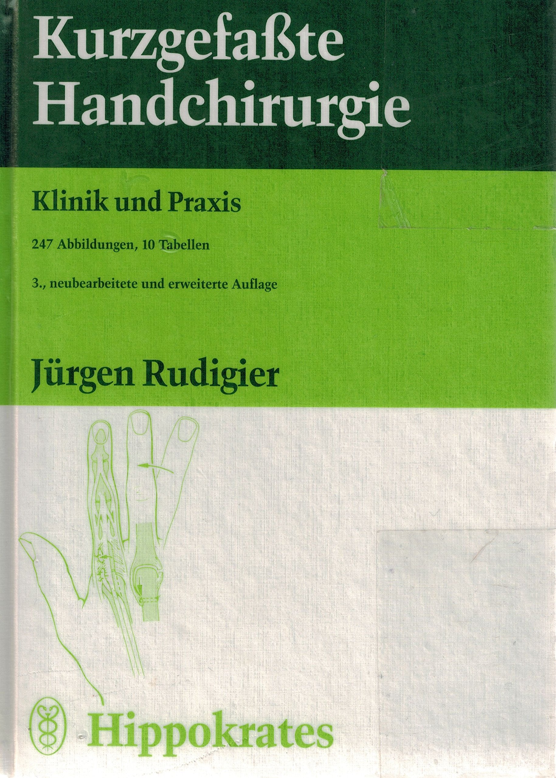 Kurzgefaßte Handchirurgie. Klinik und Praxis Books