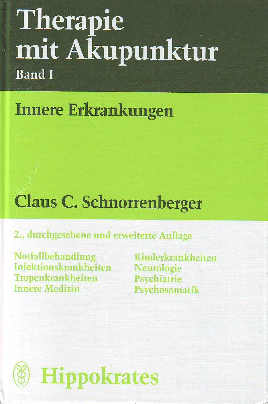 Therapie mit Akupunktur, 3 Bde., Bd.1, Innere Erkrankungen Business & Technology