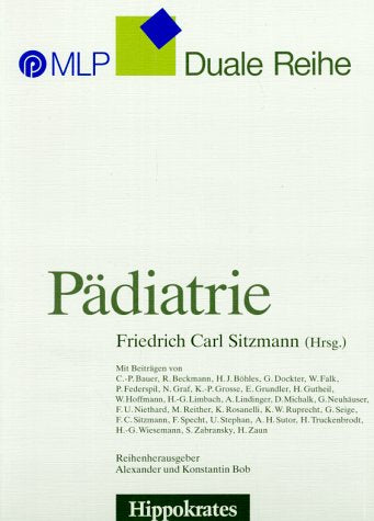 Pädiatrie (Duale Reihe (Hippokrates)) Medicine