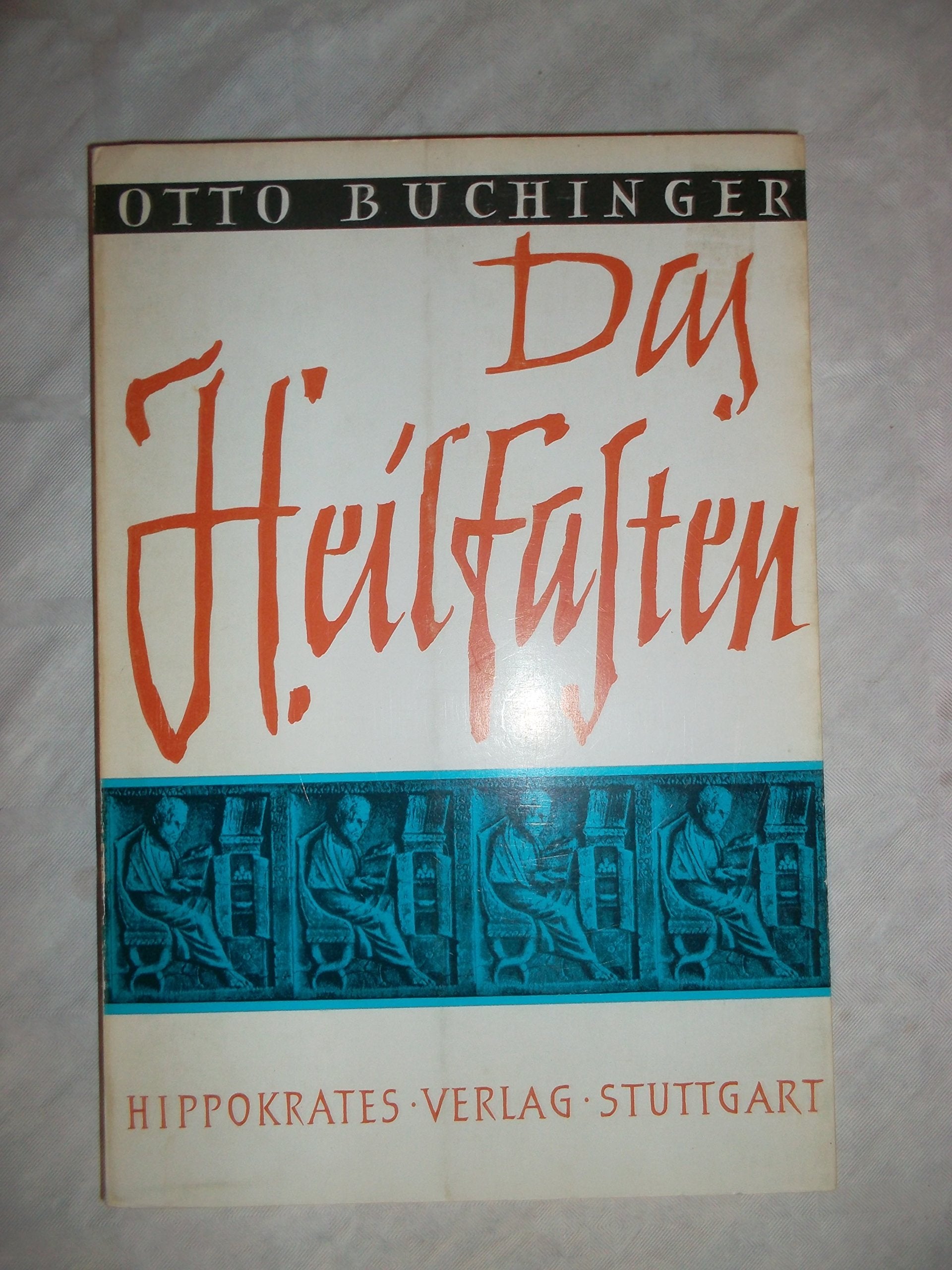 Das Heilfasten und seine Hilfsmethoden als biologischer Weg Medicine