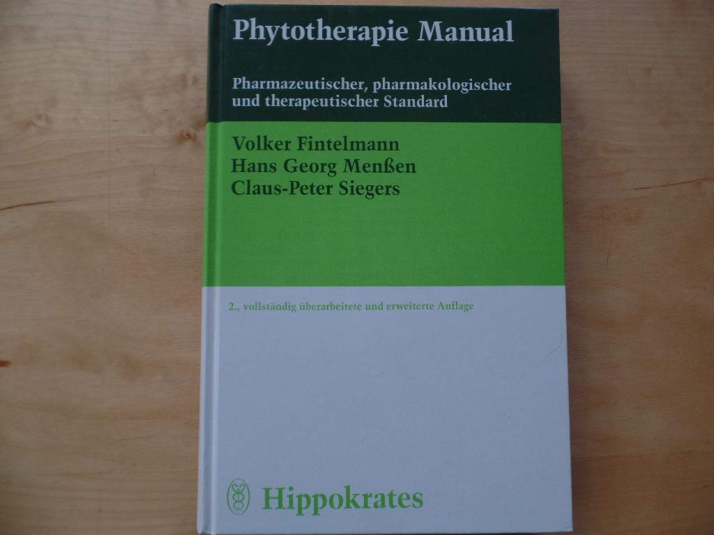 Phytotherapie Manual. Pharmazeutischer, pharmakologischer und therapeutischer Standard Leisure, Home & Garden