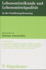 Lebensmittelkunde und Lebensmittelqualität in der Ernährungsberatung Medicine