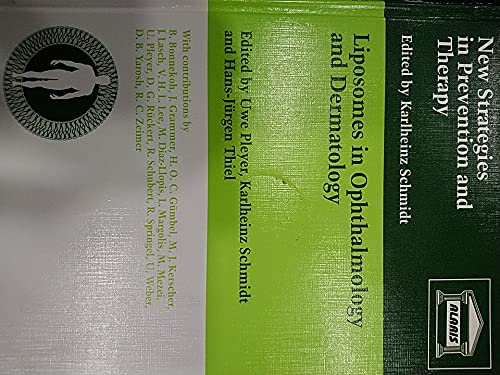 Liposomes in Ophthalmology and Dermatology (New strategies in prevention & dermatology) Medicine