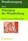 Wundversorgung, Bd.1, Prinzipien der Wundheilung Medicine