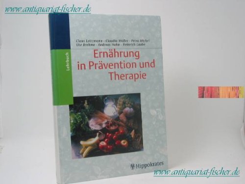 Ernährung in Prävention und Therapie Medicine