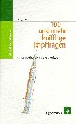 100 und mehr knifflige Impffragen. Gesucht & Gefunden Health, Nutrition & Fitness