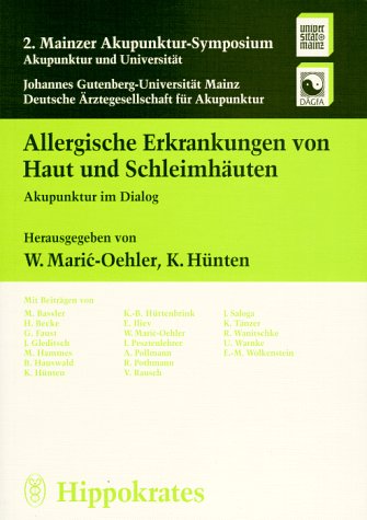 Allergische Erkrankungen von Haut und Schleimhäuten. Akupunktur im Dialog Health, Nutrition & Fitness