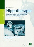 Hippotherapie. Neurophysiologische Krankengymnastik auf dem Pferd Medicine