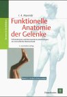 Funktionelle Anatomie der Gelenke, 3 Bde., Bd.2, Untere Extremität Medicine