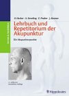 Akupunktur. Lehrbuch und Repetitorium. Mit CD-ROM Health, Nutrition & Fitness