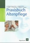 Praxisbuch: Altenpflege. Aktivierende und rehabilitative Pflege Books