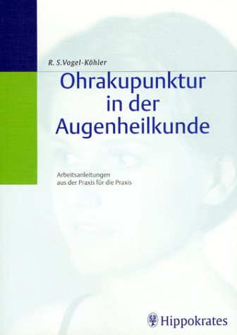 Ohrakupunktur in der Augenheilkunde Medicine