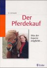 Product Image: Der Pferdekauf. Was der Experte empfiehlt...