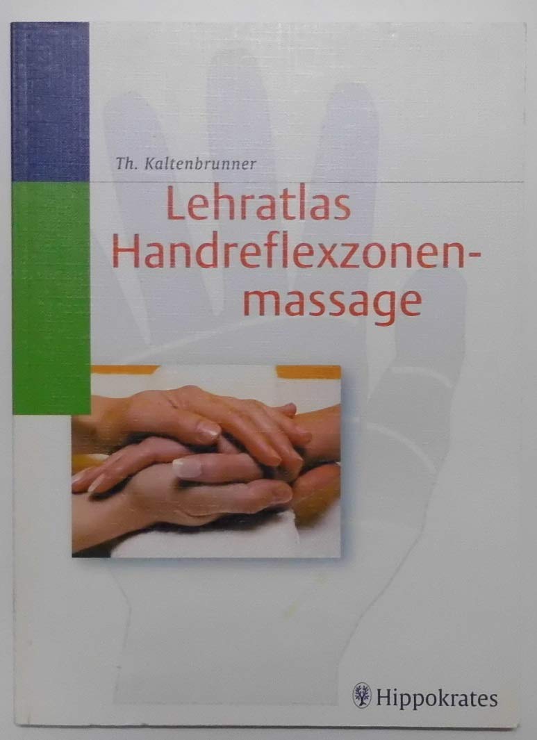 Lehratlas Handreflexzonenmassage Medicine