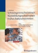 Schwangerenschwimmen, Rückbildungsschwimmen, frühes Babyschwimmen Medicine
