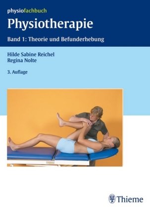 Physiotherapie, 2 Bde., Bd.1, Theorie und Befundung Medicine