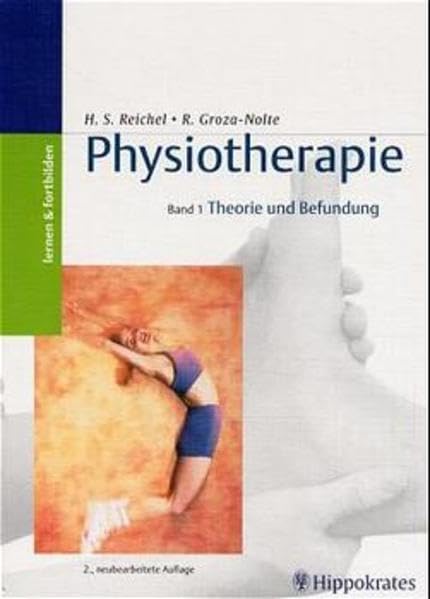 Physiotherapie: Theorie und Befundung; Praxis (lernen & fortbilden) Medicine