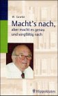 Macht's nach, aber macht es genau und sorgfältig nach Medicine