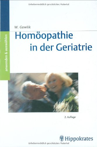 Homöopathie in der Geriatrie Medicine