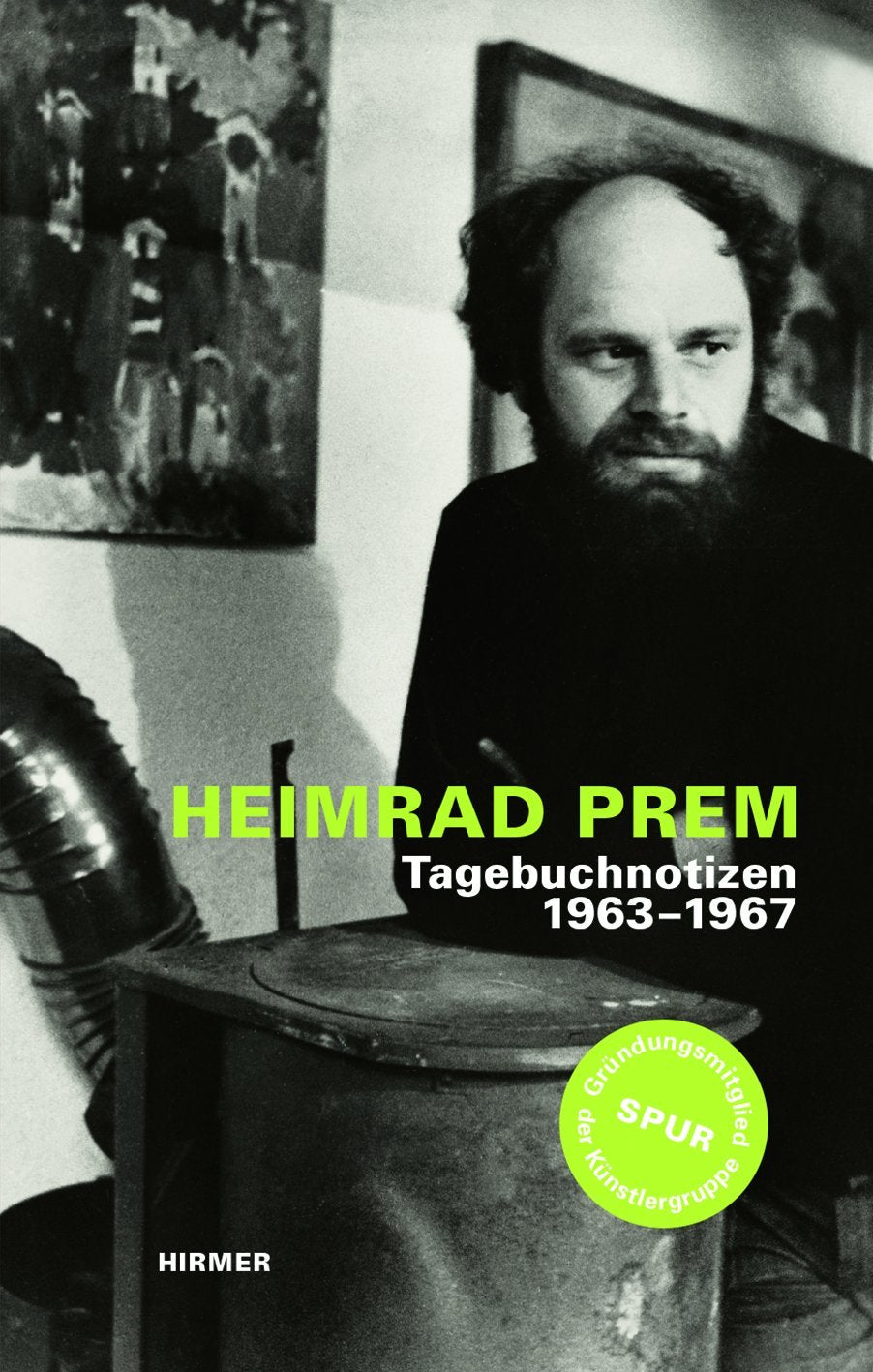 Heimrad Prem: Tagebuchnotizen 1963–1967 Memories