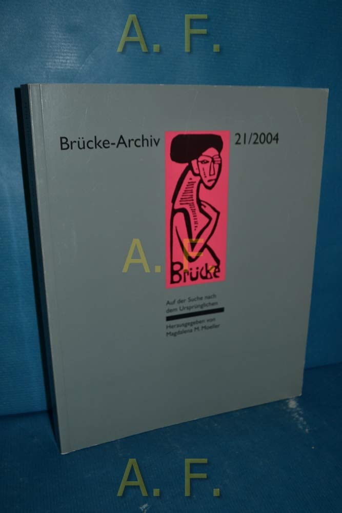 Auf der Suche nach dem Ursprünglichen: Mensch und Natur im Werk von Otto Mueller und den Künstlern der Brücke. Katalogbuch zur Ausstellung, Berlin, Brücke-Museum, 27.2.-16.5.2004 Film, Art & Culture