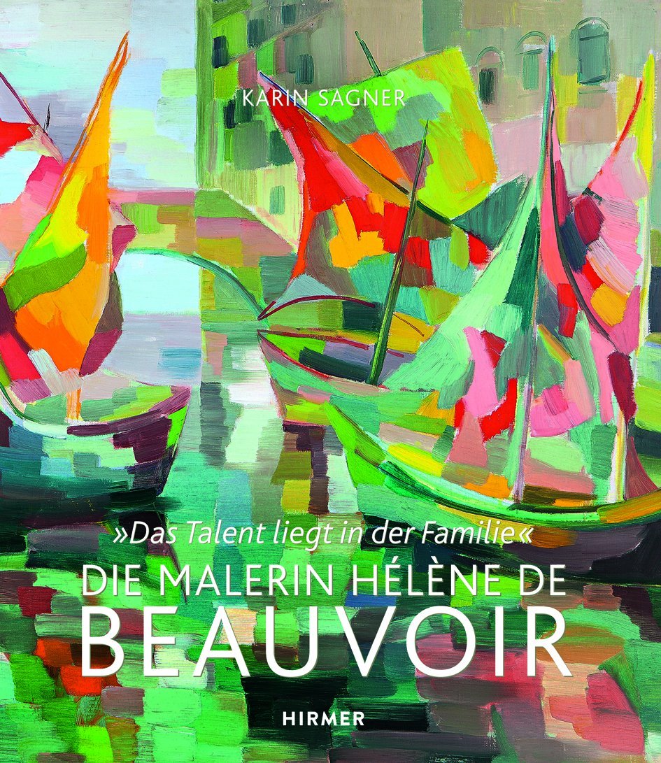 Die Malerin Hélène de Beauvoir: Das Talent liegt in der Familie Film, Art & Culture