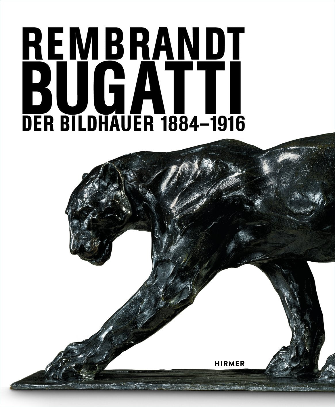 Rembrandt Bugatti: Der Bildhauer 1884–1916: Katalogbuch zur Ausstellung Berlin / Alte Nationalgalerie, 2014 Film, Art & Culture