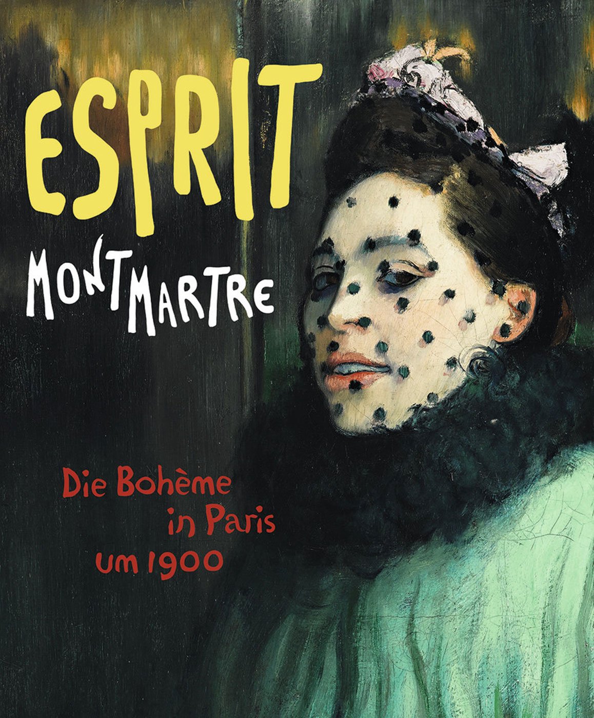 Esprit Montmartre: Die Bohème in Paris um 1900 Film, Art & Culture