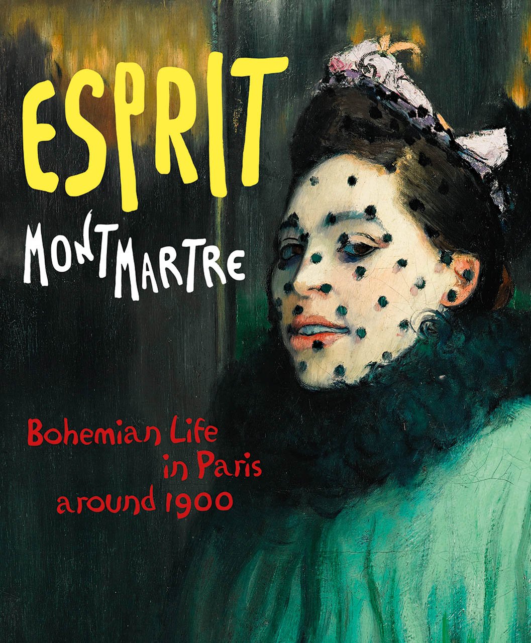 Esprit Montmartre Bohemian Life in Paris around 1900 Film, Art & Culture